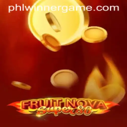 The Exciting World of FruitNovaSuper80 and the Rise of phlwinner Era