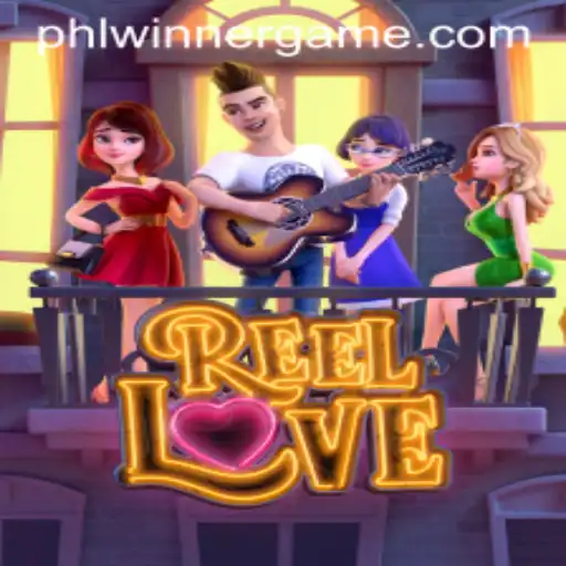 Exploring the Exciting World of ReelLove and the Thrill of Winning with phlwinner